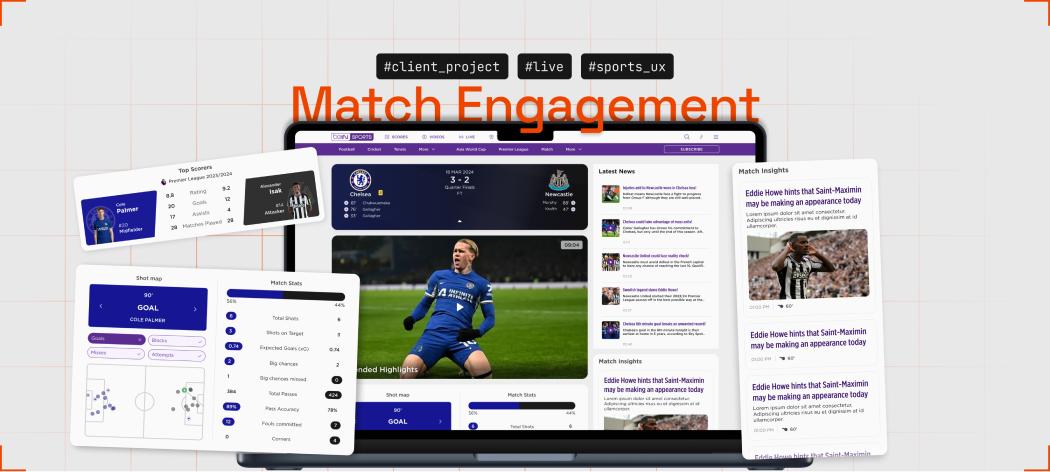 Match Engagement title above hashtag chips #client_project, #live and #sports_ux. A laptop shows the redesigned beIN Sports match page for Chelsea 3–2 Newcastle, with a goal celebration photo, news and Match Insights cards. Floating cards show top scorers, a shot map and match stats.